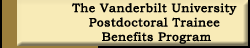 Vanderbilt University Postdoctoral Trainee Benefits Program